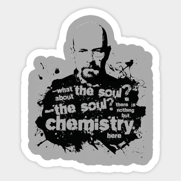 Walter White has no soul Sticker by ebaggins87